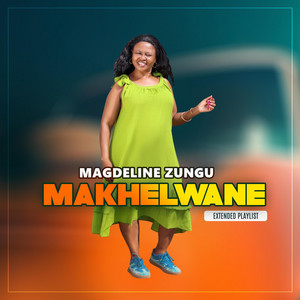 Magdeline Zungu - Makhelwane