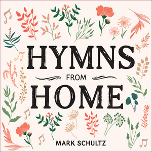In Christ Alone by Mark Schultz