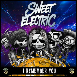 I Remember You by Sweet Electric