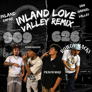 inland love valley remix by PradauMike, BabieGkoonie, Rowdy Racks, RJ Tha Bandit
