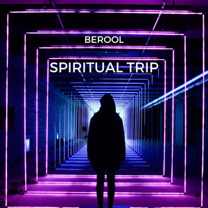 Berool — Spiritual Trip