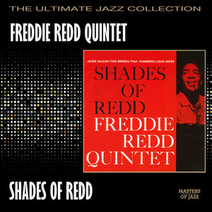 Shades Of Redd - Album by Freddie Redd Quintet | Spotify