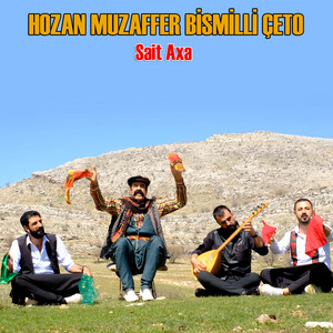 Sait Ağa (feat. Bismilli Çeto)