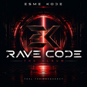 Eternal Rave by Esme Kode