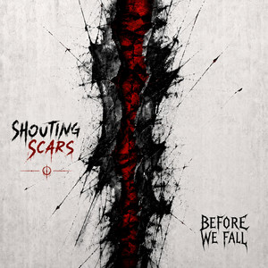Shouting Scars by Before We Fall