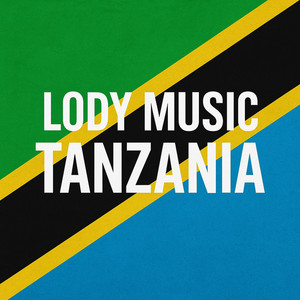 Lody Music - Tanzania