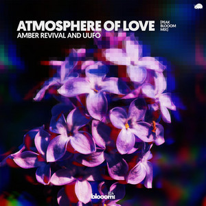 UUFO — Atmosphere of Love (Peak Blooom Radio Mix)