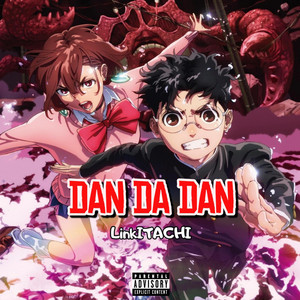 DAN DA DAN! by LinkITACHI
