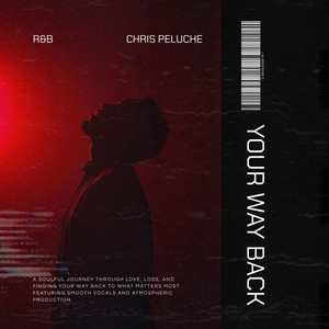 Your Way Back by Chris Peluche