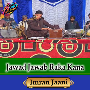 Imran Jaani - Jawad Jawab Raka Kana