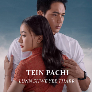 Lunn Shwe Yee Tharr - Tein Pachi