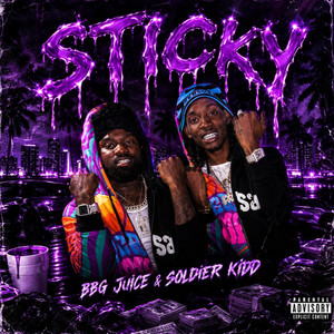 Sticky by BBG Juice, Soldier Kidd