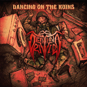 Deathna River — Dancing On The Ruins