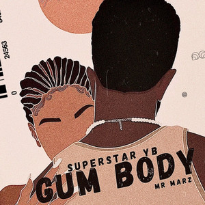 GUM BODY by Superstar Yb