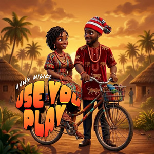 Use You Play by Yung Miliki