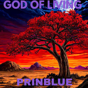 GOD OF LIVING by PRINBLUE