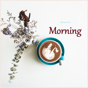 Morning by Memo Pro