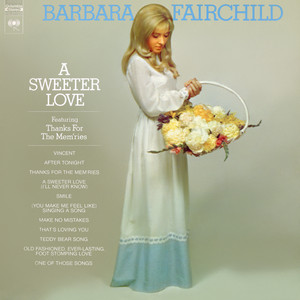 A Sweeter Live (I'll Never Know) by Barbara Fairchild