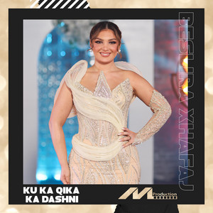 Beslira Xhafaj - Ku ka qika ka dashni