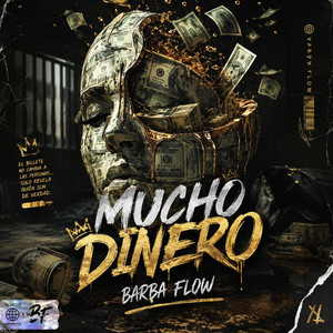 MUCHO DINERO by Barba flow
