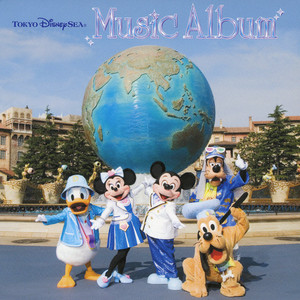 センター・オブ・ジ・アース ‑ 曲・歌詞：東京ディズニーシー | Spotify