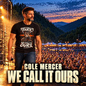We Call It Ours by Cole Mercer