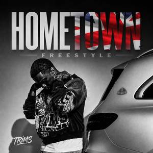 Hometown Freestyle by Trims