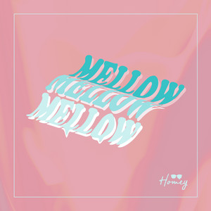 MELLOW