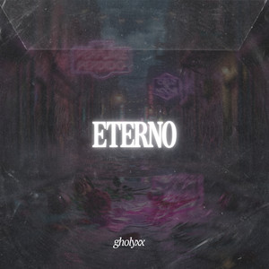 Eterno by Gholyxx