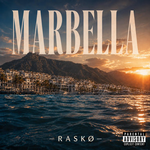 MARBELLA by RASKØ
