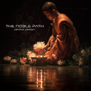 The Noble Path by Zentral Ztation