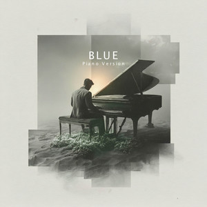 blue - Piano Instrumental Version by Piano Skin