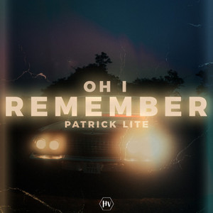Oh I Remember by Patrick Lite