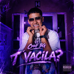 T´ VACILA ? by Craf BG