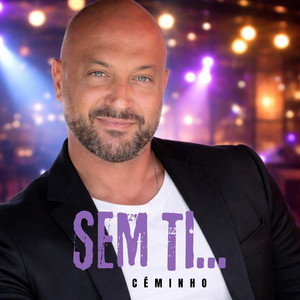 Céminho - Sem ti
