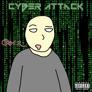 Cyber Attack by Grim R