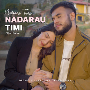 Sujan Dahal - Nadarau Timi