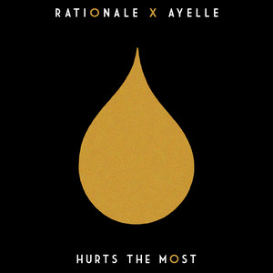 Hurts the Most by Rationale, Ayelle