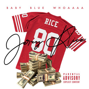 Jerry Rice by BABY BLUE WHOAAAA
