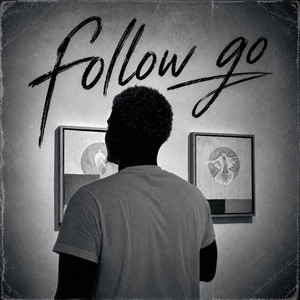Follow go by Badboi Judah, Ju'1, XXIV