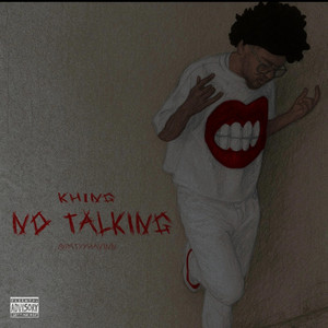 Kh1ng - No Talking