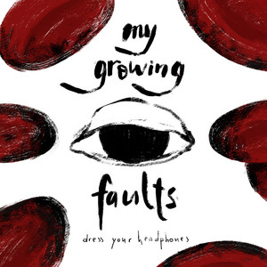 My Growing Faults
