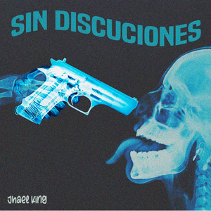 Sin Discusiones by Jhael King