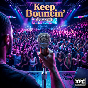 Keep Bouncin' by Major Smith