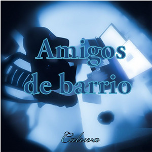 Amigos De Barrio by CALUVA