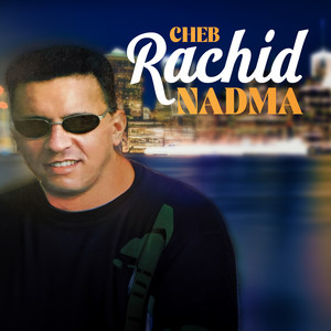Wache Mazal by Cheb Rachid