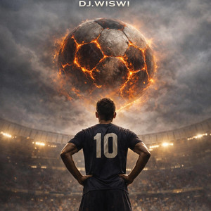 WORLD CUP 2026 // THE LAST KICK by DJ.Wiswi, Julia Marcobal