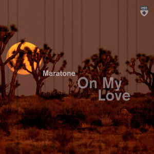 On My Love by Maratone