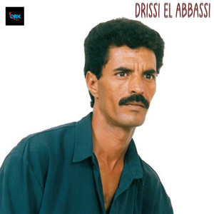 Drissi El Abassi - Bah Bedeltini