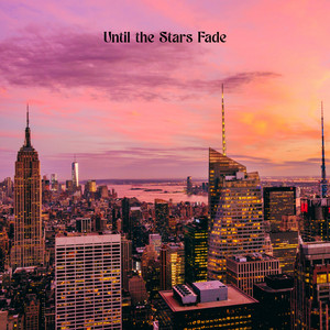 Until the Stars Fade by Elliot Baxter